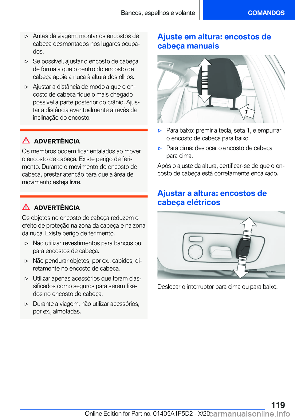 BMW X4 M 2021  Manual do condutor (in Portuguese) 'x�A�n�t�e�s��d�a��v�i�a�g�e�m�,��m�o�n�t�a�r��o�s��e�n�c�o�s�t�o�s��d�e
�c�a�b�e�