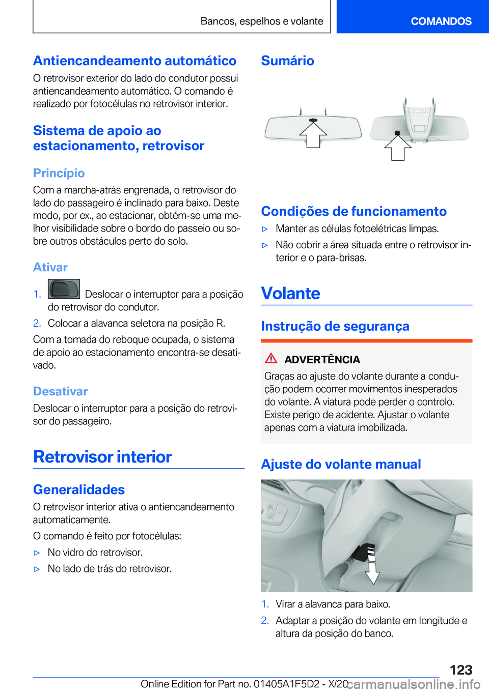 BMW X4 M 2021  Manual do condutor (in Portuguese) �A�n�t�i�e�n�c�a�n�d�e�a�m�e�n�t�o��a�u�t�o�m�á�t�i�c�o�O��r�e�t�r�o�v�i�s�o�r��e�x�t�e�r�i�o�r��d�o��l�a�d�o��d�o��c�o�n�d�u�t�o�r��p�o�s�s�u�i�a�n�t�i�e�n�c�a�n�d�e�a�m�e�n�t�o��a�u�t�o�m�