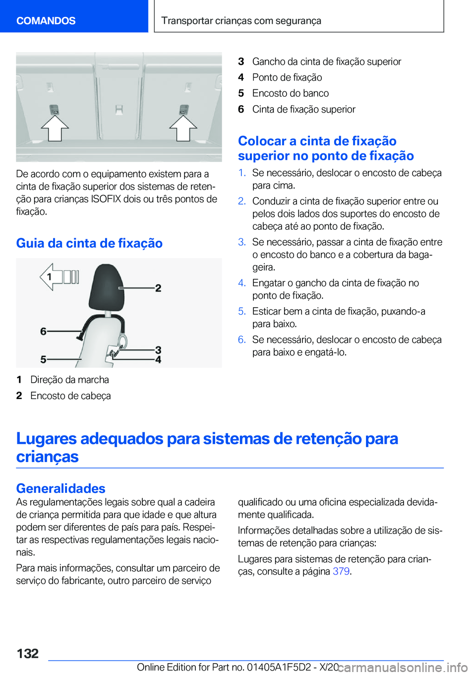BMW X4 M 2021  Manual do condutor (in Portuguese) �D�e��a�c�o�r�d�o��c�o�m��o��e�q�u�i�p�a�m�e�n�t�o��e�x�i�s�t�e�m��p�a�r�a��a�c�i�n�t�a��d�e��f�i�x�a�