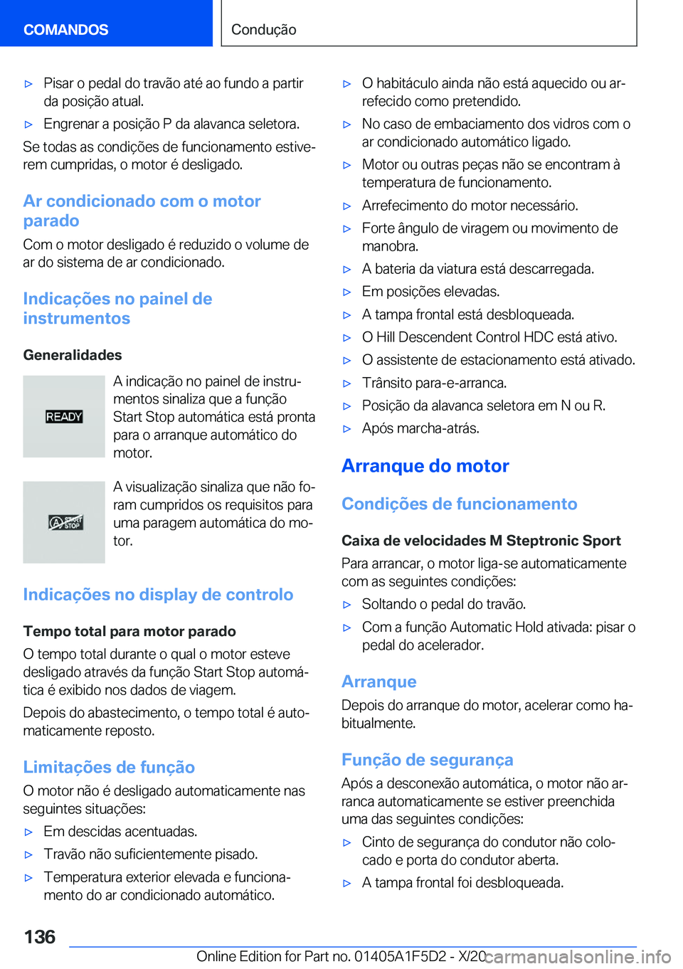 BMW X4 M 2021  Manual do condutor (in Portuguese) 'x�P�i�s�a�r��o��p�e�d�a�l��d�o��t�r�a�v�ã�o��a�t�é��a�o��f�u�n�d�o��a��p�a�r�t�i�r�d�a��p�o�s�i�