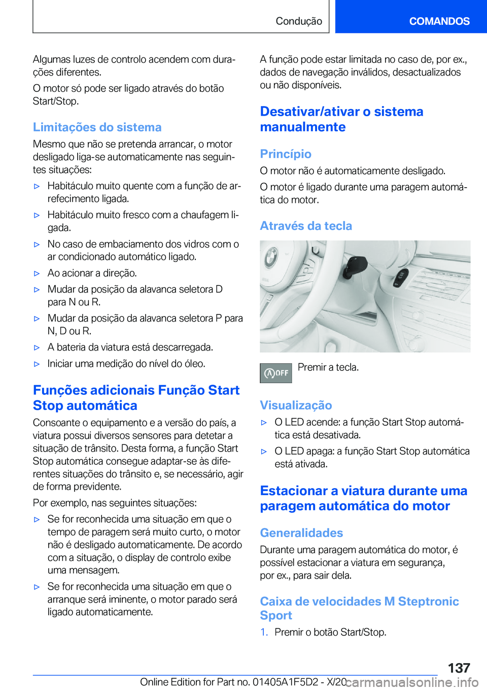 BMW X4 M 2021  Manual do condutor (in Portuguese) �A�l�g�u�m�a�s��l�u�z�e�s��d�e��c�o�n�t�r�o�l�o��a�c�e�n�d�e�m��c�o�m��d�u�r�aª
�