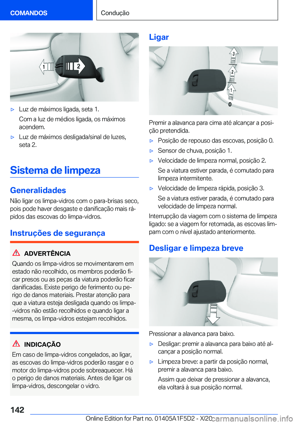 BMW X4 M 2021  Manual do condutor (in Portuguese) 'x�L�u�z��d�e��m�á�x�i�m�o�s��l�i�g�a�d�a�,��s�e�t�a��1�.
�C�o�m��a��l�u�z��d�e��m�é�d�i�o�s��l�i�g�a�d�a�,��o�s��m�á�x�i�m�o�s
�a�c�e�n�d�e�m�.'x�L�u�z��d�e��m�á�x�i�m�o�s�