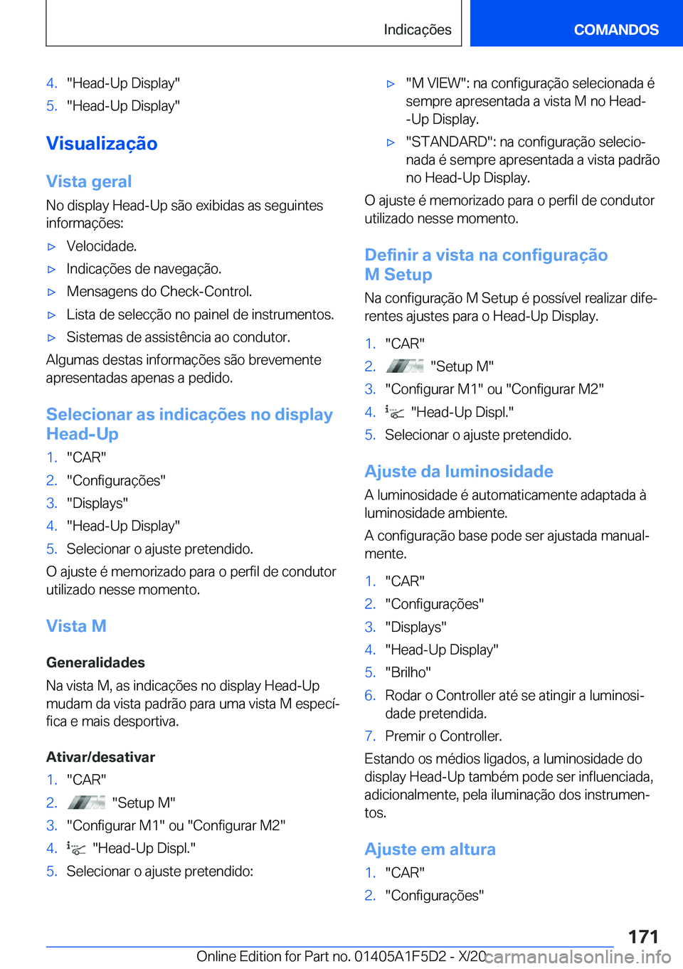 BMW X4 M 2021  Manual do condutor (in Portuguese) �4�.��H�e�a�d�-�U�p��D�i�s�p�l�a�y��5�.��H�e�a�d�-�U�p��D�i�s�p�l�a�y�
�V�i�s�u�a�l�i�z�a�
