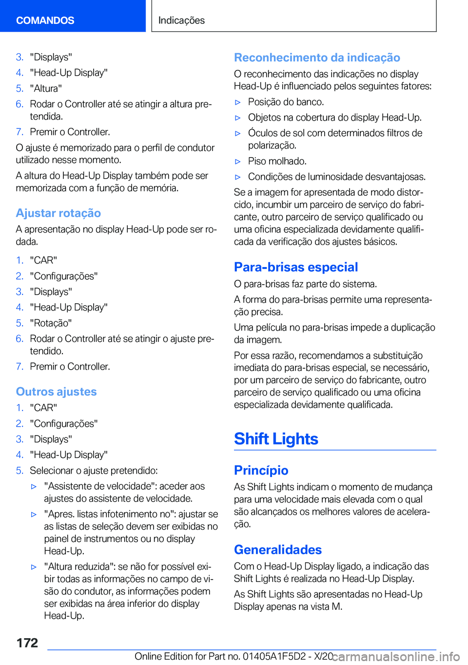 BMW X4 M 2021  Manual do condutor (in Portuguese) �3�.��D�i�s�p�l�a�y�s��4�.��H�e�a�d�-�U�p��D�i�s�p�l�a�y��5�.��A�l�t�u�r�a��6�.�R�o�d�a�r��o��C�o�n�t�r�o�l�l�e�r��a�t�é��s�e��a�t�i�n�g�i�r��a��a�l�t�u�r�a��p�r�eª
�t�e�n�d�i�d�a�.�