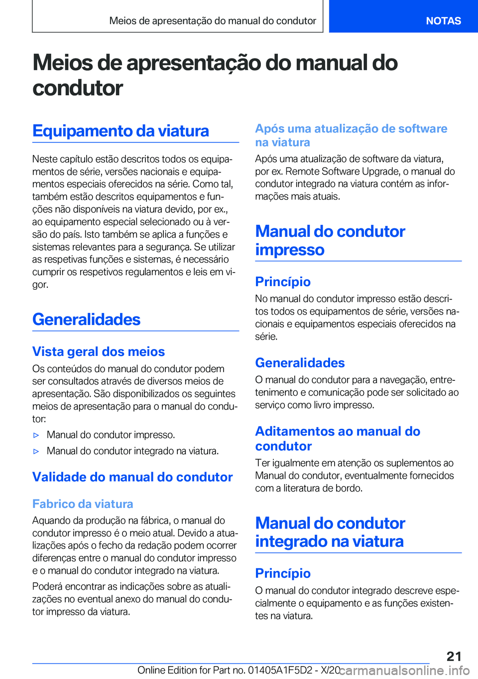 BMW X4 M 2021  Manual do condutor (in Portuguese) �M�e�i�o�s��d�e��a�p�r�e�s�e�n�t�a�