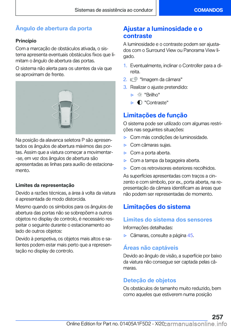 BMW X4 M 2021  Manual do condutor (in Portuguese) �Â�n�g�u�l�o��d�e��a�b�e�r�t�u�r�a��d�a��p�o�r�t�a
�P�r�i�n�c�