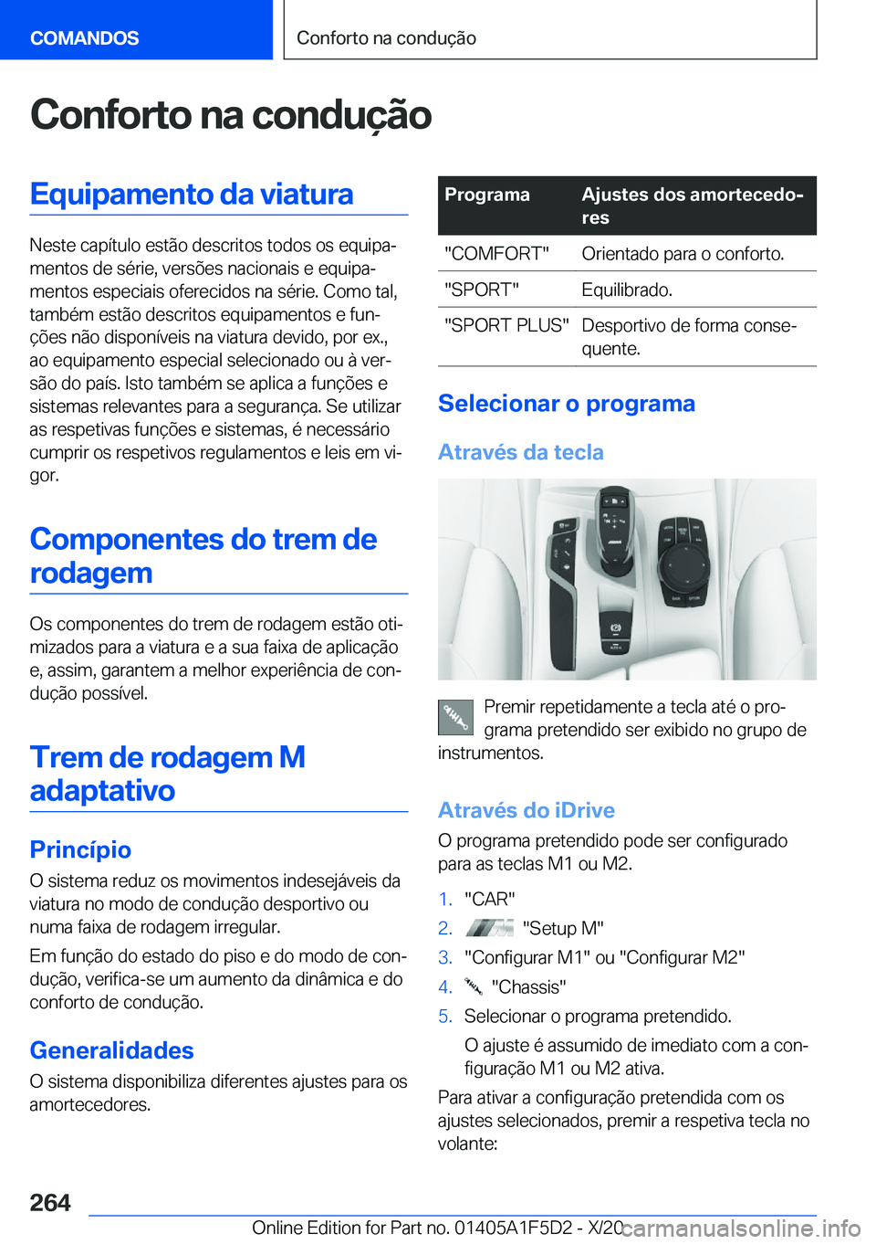 BMW X4 M 2021  Manual do condutor (in Portuguese) �C�o�n�f�o�r�t�o��n�a��c�o�n�d�u�