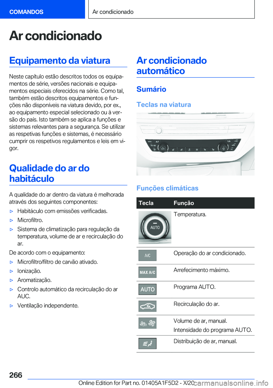 BMW X4 M 2021  Manual do condutor (in Portuguese) �A�r��c�o�n�d�i�c�i�o�n�a�d�o�E�q�u�i�p�a�m�e�n�t�o��d�a��v�i�a�t�u�r�a
�N�e�s�t�e��c�a�p�