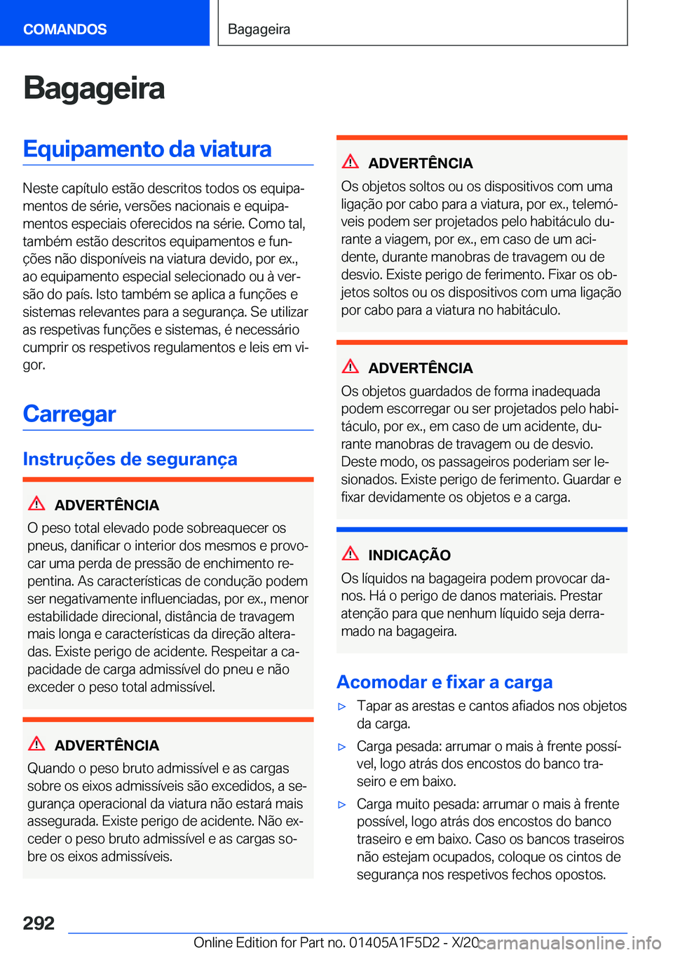 BMW X4 M 2021  Manual do condutor (in Portuguese) �B�a�g�a�g�e�i�r�a�E�q�u�i�p�a�m�e�n�t�o��d�a��v�i�a�t�u�r�a
�N�e�s�t�e��c�a�p�
