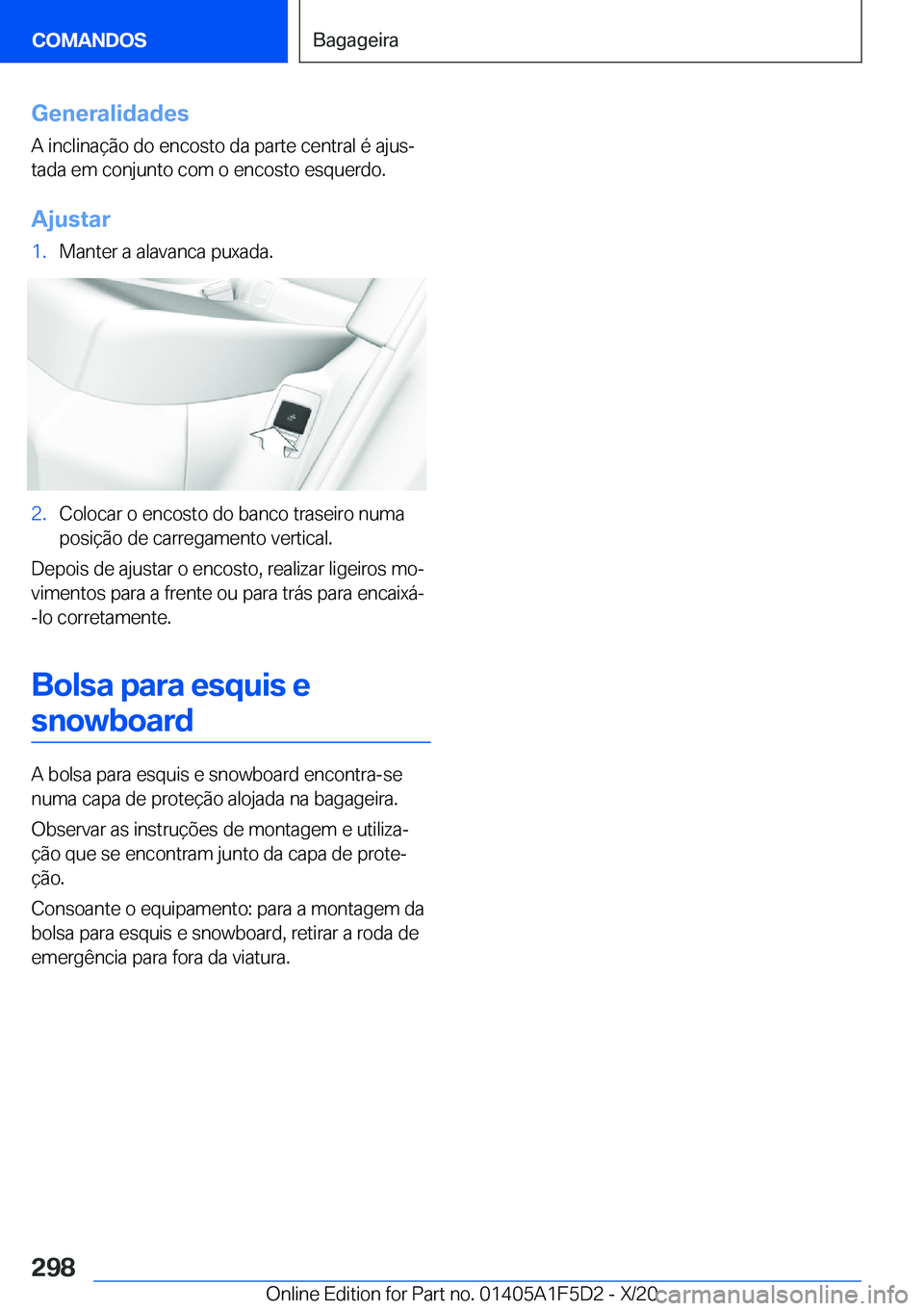 BMW X4 M 2021  Manual do condutor (in Portuguese) �G�e�n�e�r�a�l�i�d�a�d�e�s
�A��i�n�c�l�i�n�a�