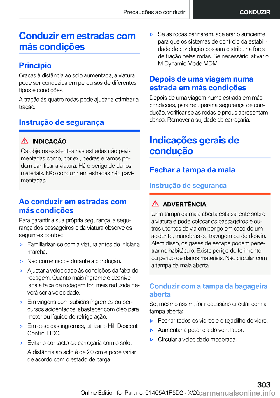 BMW X4 M 2021  Manual do condutor (in Portuguese) �C�o�n�d�u�z�i�r��e�m��e�s�t�r�a�d�a�s��c�o�m�m�á�s��c�o�n�d�i�