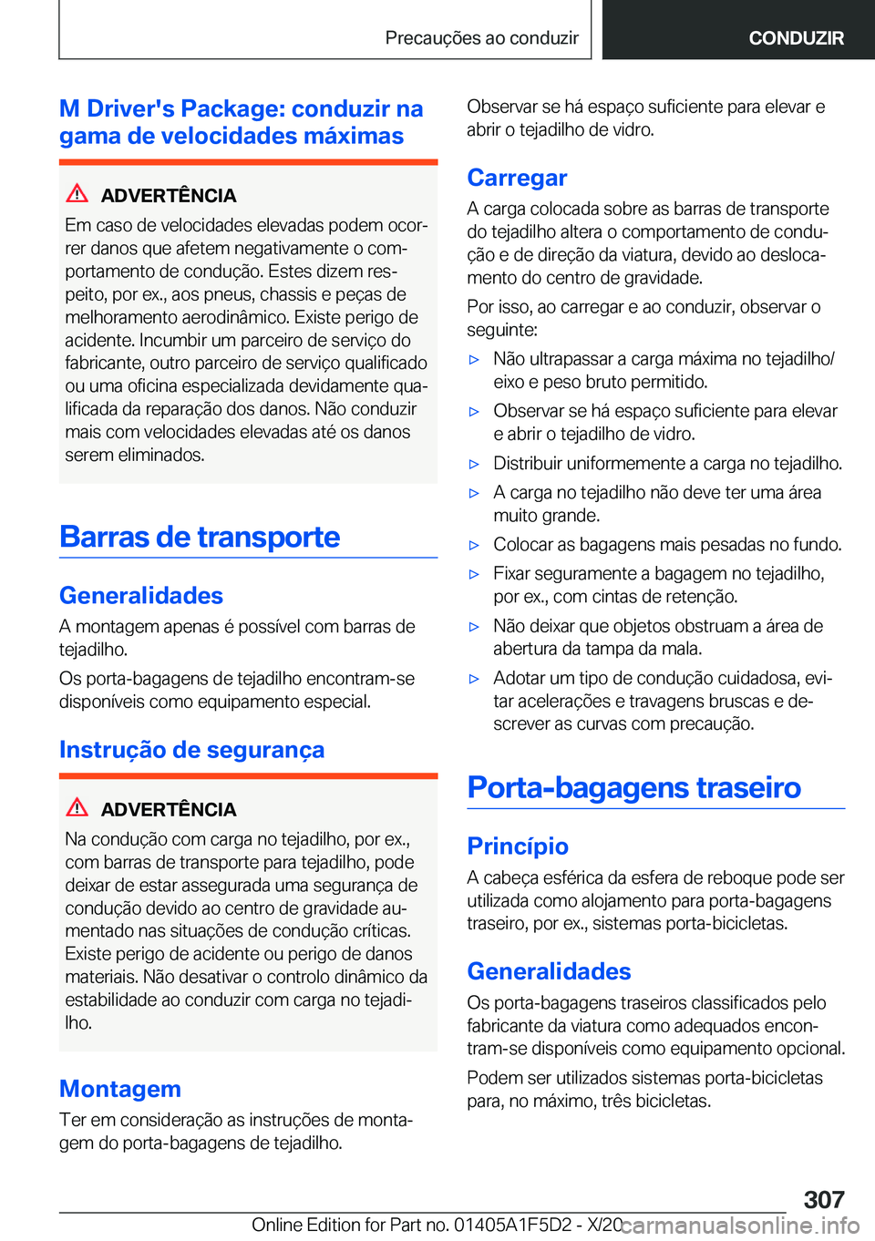 BMW X4 M 2021  Manual do condutor (in Portuguese) �M��D�r�i�v�e�r�'�s��P�a�c�k�a�g�e�:��c�o�n�d�u�z�i�r��n�a
�g�a�m�a��d�e��v�e�l�o�c�i�d�a�d�e�s��m�á�x�i�m�a�s
�A�D�V�E�R�T�