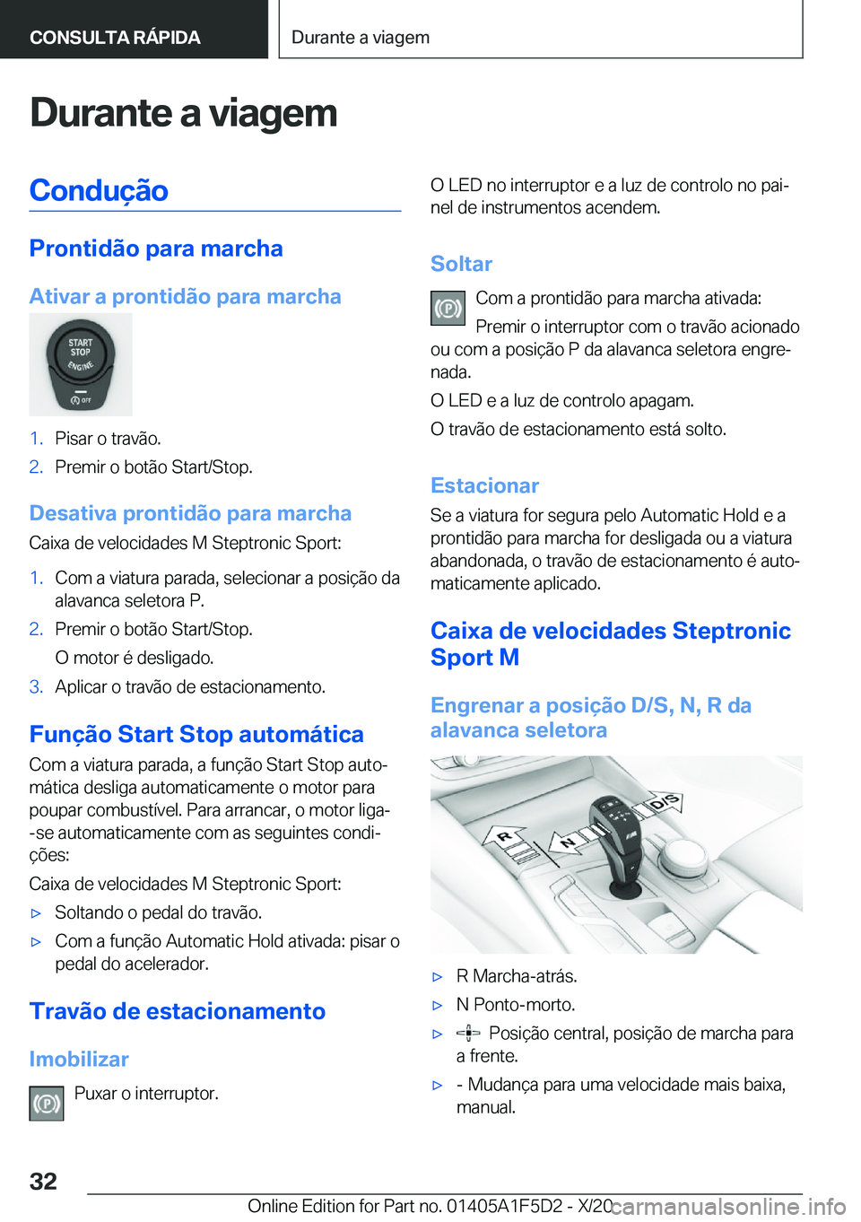 BMW X4 M 2021  Manual do condutor (in Portuguese) �D�u�r�a�n�t�e��a��v�i�a�g�e�m�C�o�n�d�u�