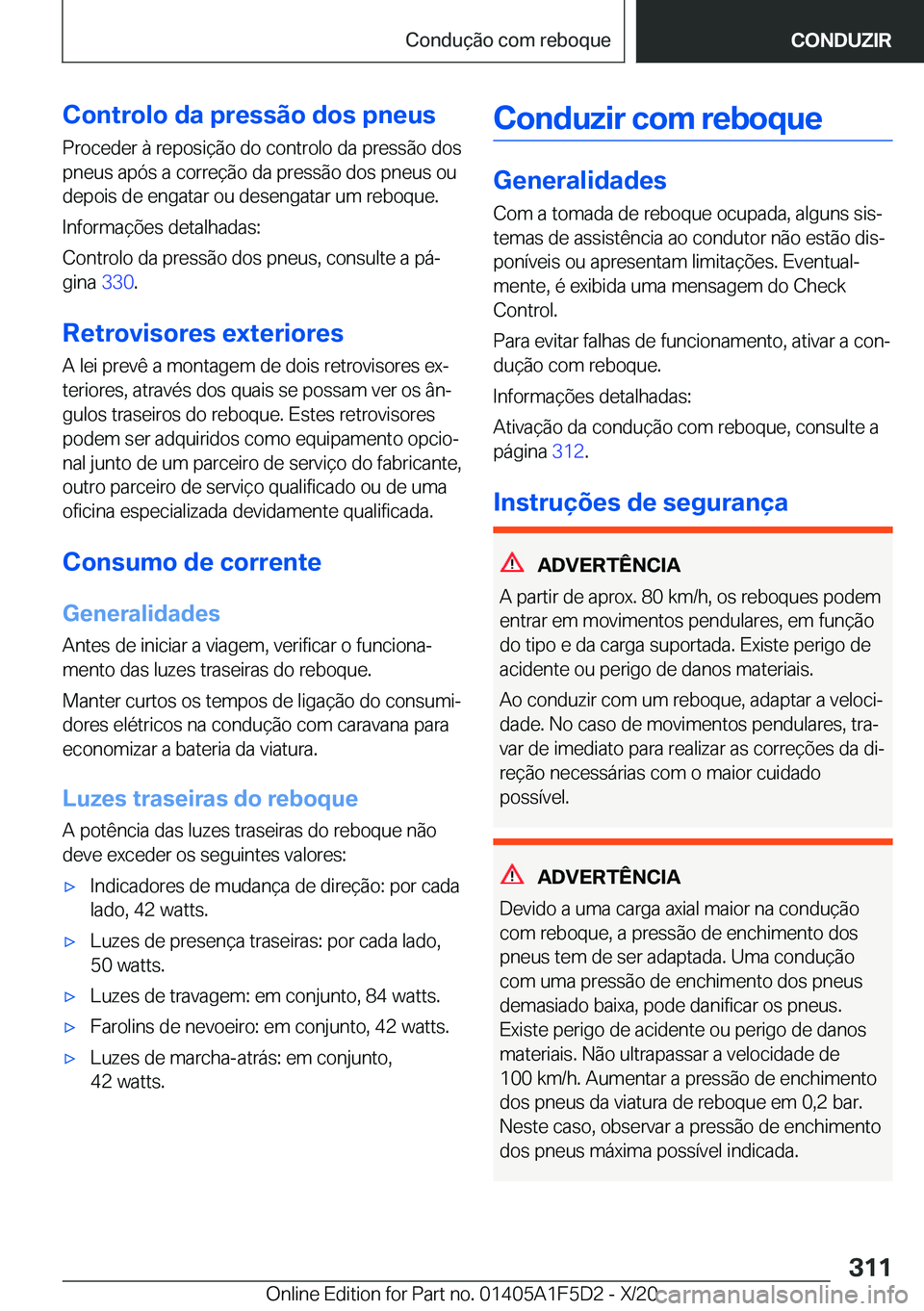 BMW X4 M 2021  Manual do condutor (in Portuguese) �C�o�n�t�r�o�l�o��d�a��p�r�e�s�s�ã�o��d�o�s��p�n�e�u�s�P�r�o�c�e�d�e�r��à��r�e�p�o�s�i�