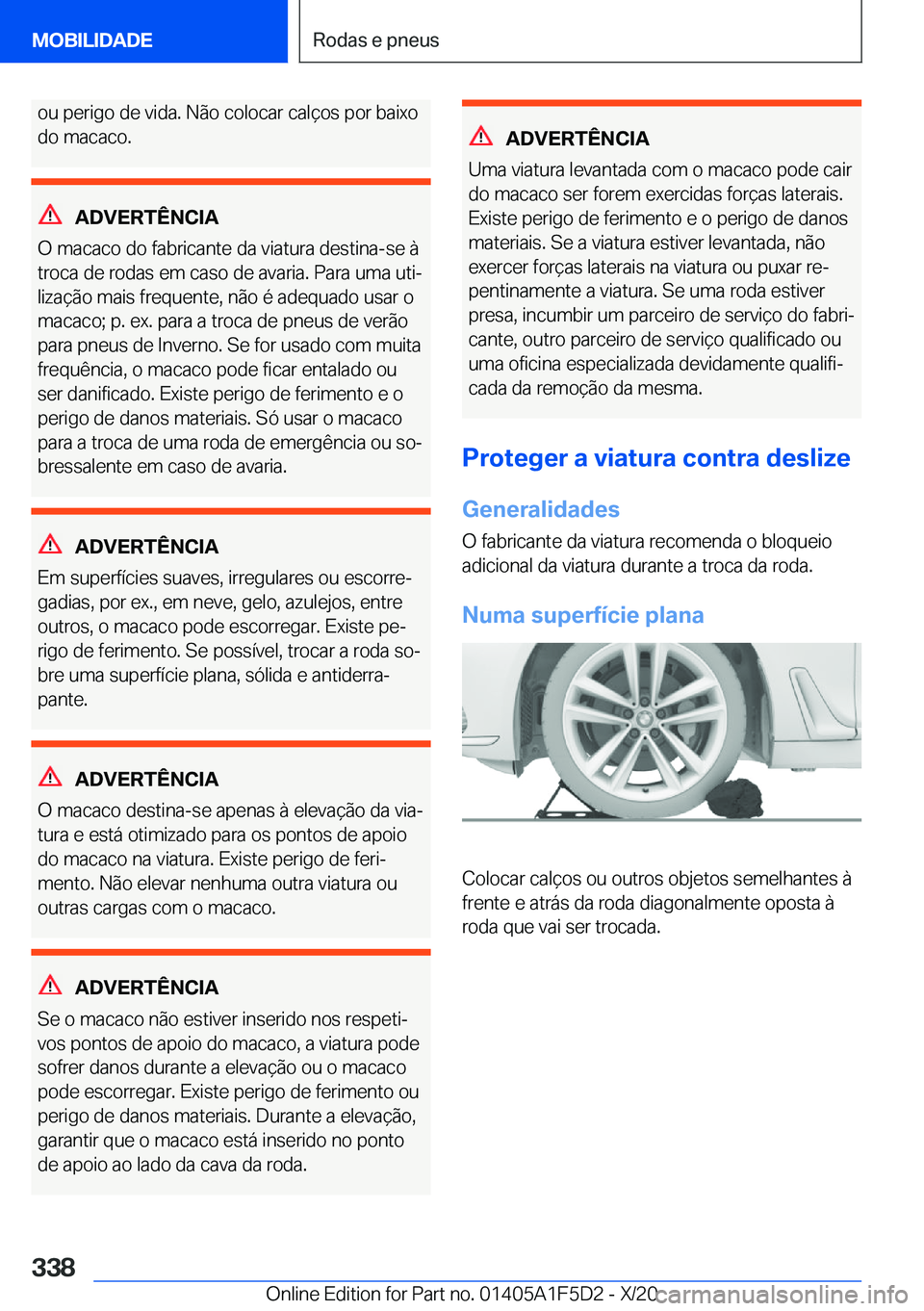 BMW X4 M 2021  Manual do condutor (in Portuguese) �o�u��p�e�r�i�g�o��d�e��v�i�d�a�.��N�ã�o��c�o�l�o�c�a�r��c�a�l�