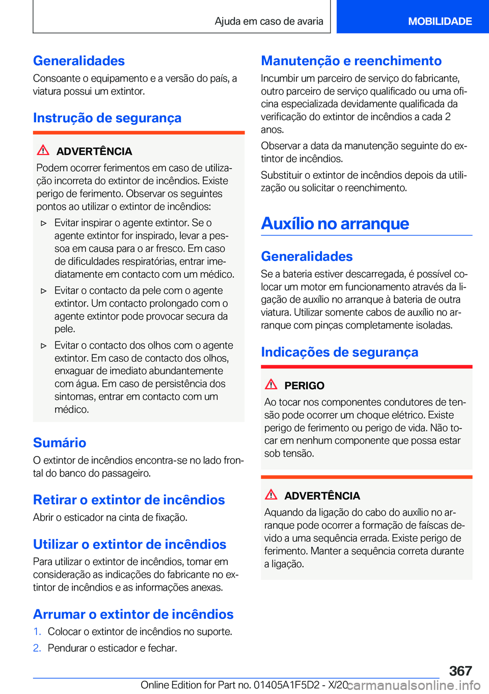 BMW X4 M 2021  Manual do condutor (in Portuguese) �G�e�n�e�r�a�l�i�d�a�d�e�s
�C�o�n�s�o�a�n�t�e��o��e�q�u�i�p�a�m�e�n�t�o��e��a��v�e�r�s�ã�o��d�o��p�a�