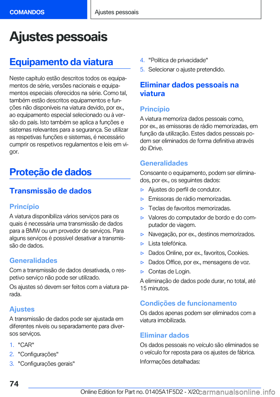 BMW X4 M 2021  Manual do condutor (in Portuguese) �A�j�u�s�t�e�s��p�e�s�s�o�a�i�s�E�q�u�i�p�a�m�e�n�t�o��d�a��v�i�a�t�u�r�a
�N�e�s�t�e��c�a�p�
