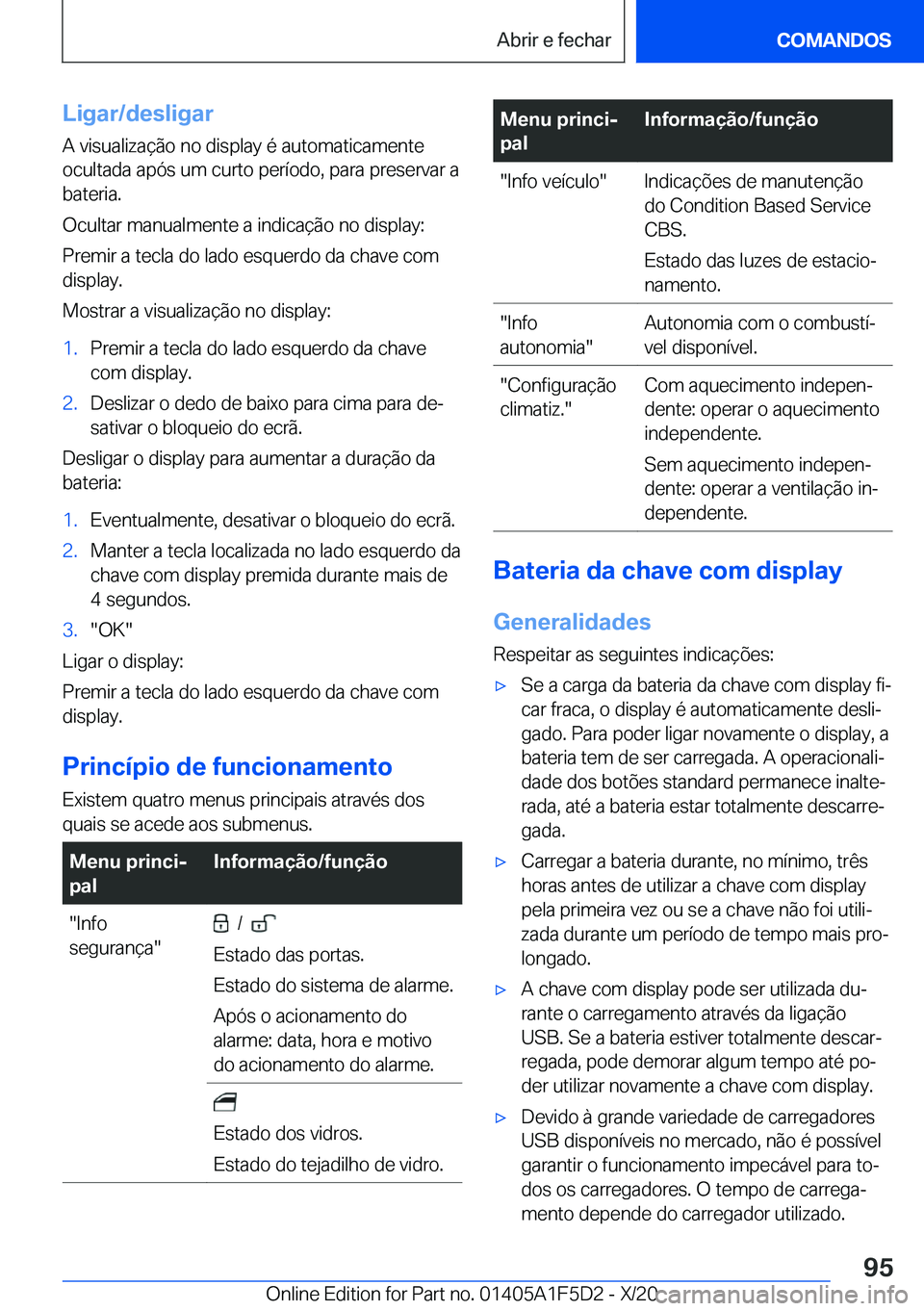 BMW X4 M 2021  Manual do condutor (in Portuguese) �L�i�g�a�r�/�d�e�s�l�i�g�a�r�A��v�i�s�u�a�l�i�z�a�