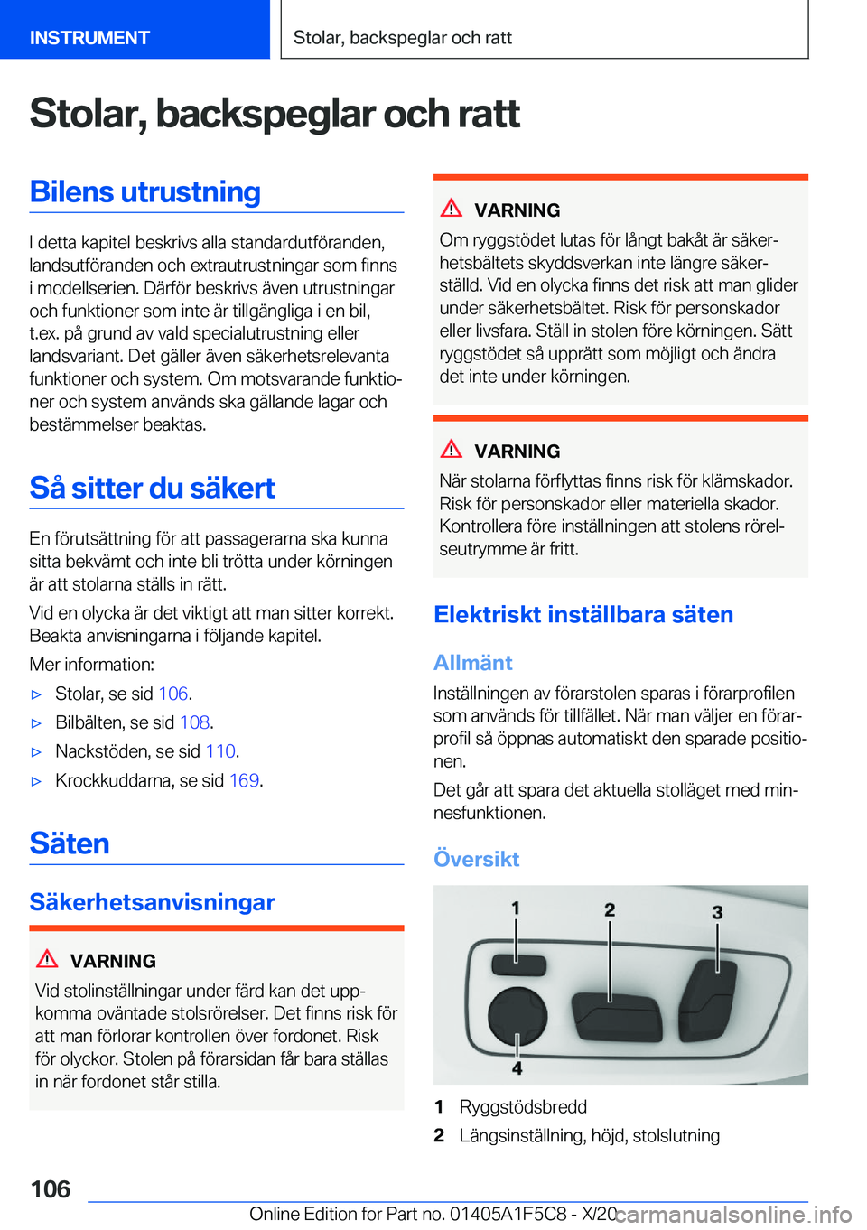 BMW X4 M 2021  InstruktionsbÖcker (in Swedish) �S�t�o�l�a�r�,��b�a�c�k�s�p�e�g�l�a�r��o�c�h��r�a�t�t�B�i�l�e�n�s��u�t�r�u�s�t�n�i�n�g
�I��d�e�t�t�a��k�a�p�i�t�e�l��b�e�s�k�r�i�v�s��a�l�l�a��s�t�a�n�d�a�r�d�u�t�f�