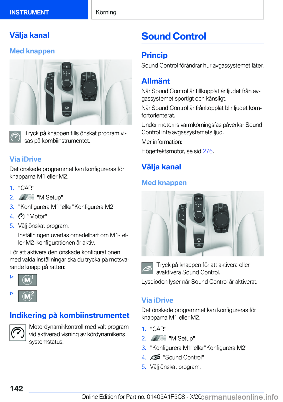 BMW X4 M 2021  InstruktionsbÖcker (in Swedish) �V�ä�l�j�a��k�a�n�a�l
�M�e�d��k�n�a�p�p�e�n
�T�r�y�c�k��p�å��k�n�a�p�p�e�n��t�i�l�l�s��