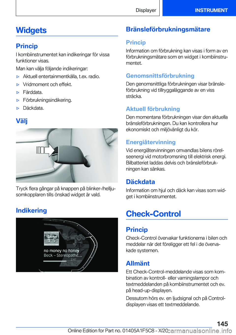 BMW X4 M 2021  InstruktionsbÖcker (in Swedish) �W�i�d�g�e�t�s
�P�r�i�n�c�i�p�I��k�o�m�b�i�i�n�s�t�r�u�m�e�n�t�e�t��k�a�n��i�n�d�i�k�e�r�i�n�g�a�r��f�