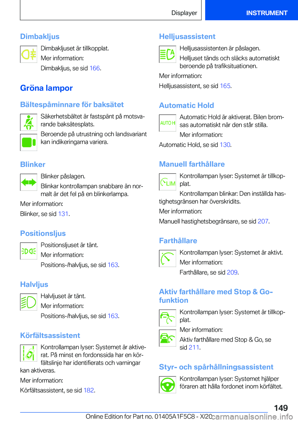BMW X4 M 2021  InstruktionsbÖcker (in Swedish) �D�i�m�b�a�k�l�j�u�s�D�i�m�b�a�k�l�j�u�s�e�t��ä�r��t�i�l�l�k�o�p�p�l�a�t�.
�M�e�r��i�n�f�o�r�m�a�t�i�o�n�:
�D�i�m�b�a�k�l�j�u�s�,��s�e��s�i�d� �1�6�6�.
�G�r�