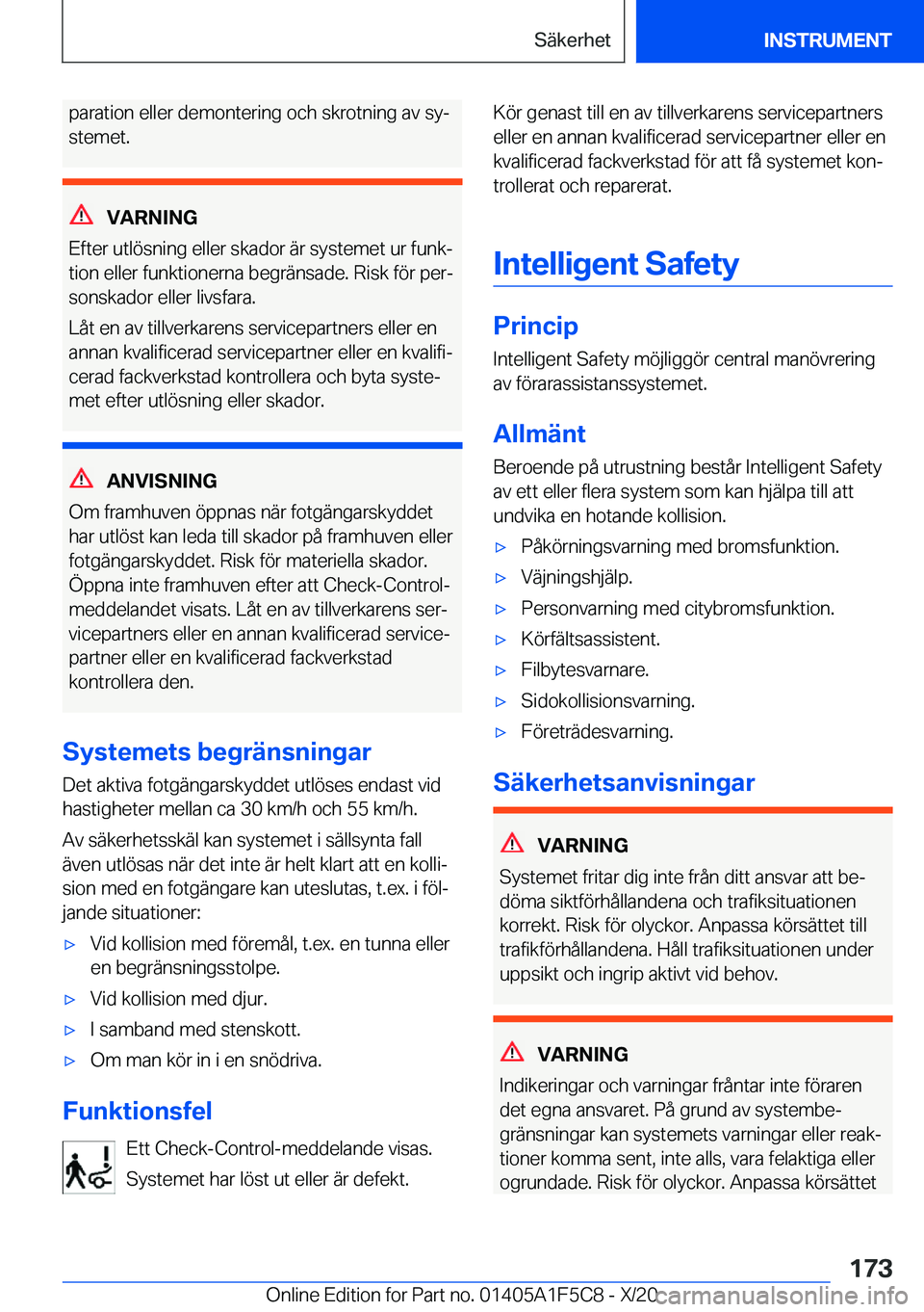 BMW X4 M 2021  InstruktionsbÖcker (in Swedish) �p�a�r�a�t�i�o�n��e�l�l�e�r��d�e�m�o�n�t�e�r�i�n�g��o�c�h��s�k�r�o�t�n�i�n�g��a�v��s�yj�s�t�e�m�e�t�.
�V�A�R�N�I�N�G
�E�f�t�e�r��u�t�l�