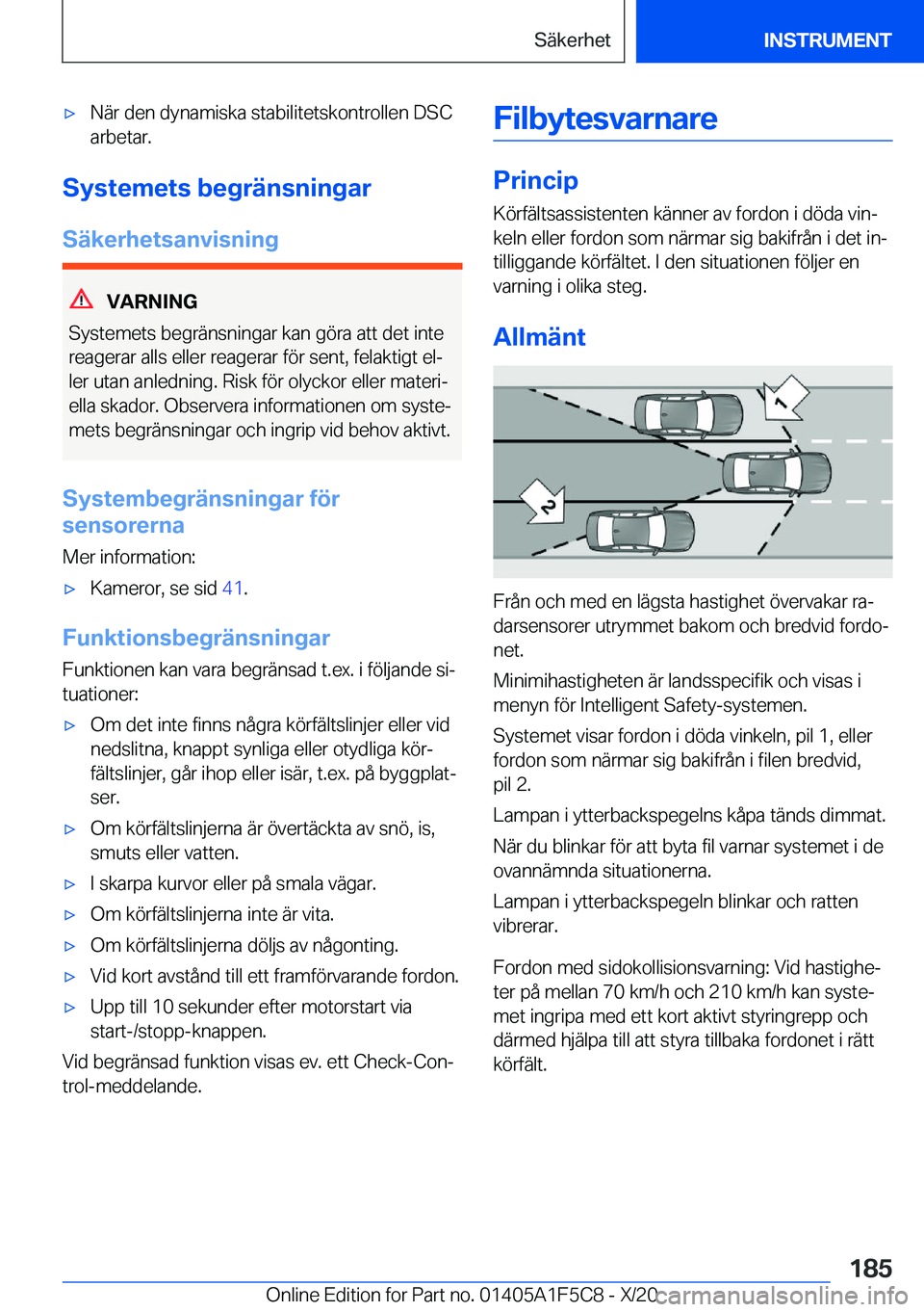 BMW X4 M 2021  InstruktionsbÖcker (in Swedish) 'x�N�ä�r��d�e�n��d�y�n�a�m�i�s�k�a��s�t�a�b�i�l�i�t�e�t�s�k�o�n�t�r�o�l�l�e�n��D�S�C�a�r�b�e�t�a�r�.
�S�y�s�t�e�m�e�t�s��b�e�g�r�ä�n�s�n�i�n�g�a�r
�S�ä�k�e�r�h�e�t�s�a�n�v�i�s�n�i�n�g
�V�A