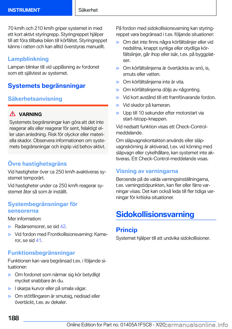 BMW X4 M 2021  InstruktionsbÖcker (in Swedish) �7�0��k�m�/�h��o�c�h��2�1�0��k�m�/�h��g�r�i�p�e�r��s�y�s�t�e�m�e�t��i�n��m�e�d
�e�t�t��k�o�r�t��a�k�t�i�v�t��s�t�y�r�i�n�g�r�e�p�p�.��S�t�y�r�i�n�g�r�e�p�p�e�t��h�j�ä�l�p�e�r
�t�i�l�l��