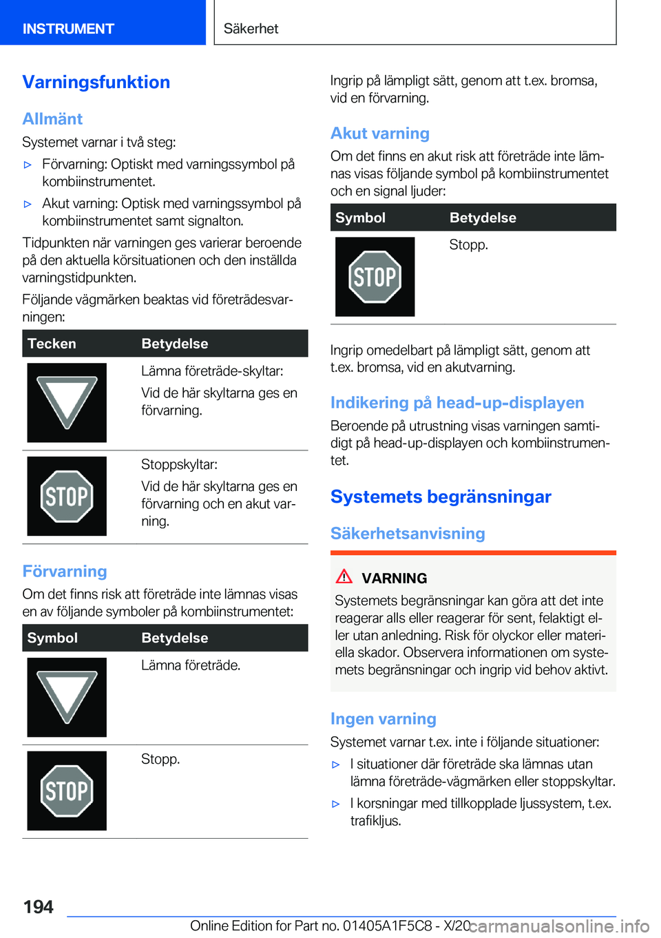 BMW X4 M 2021  InstruktionsbÖcker (in Swedish) �V�a�r�n�i�n�g�s�f�u�n�k�t�i�o�n
�A�l�l�m�ä�n�t
�S�y�s�t�e�m�e�t��v�a�r�n�a�r��i��t�v�å��s�t�e�g�:'x�F�