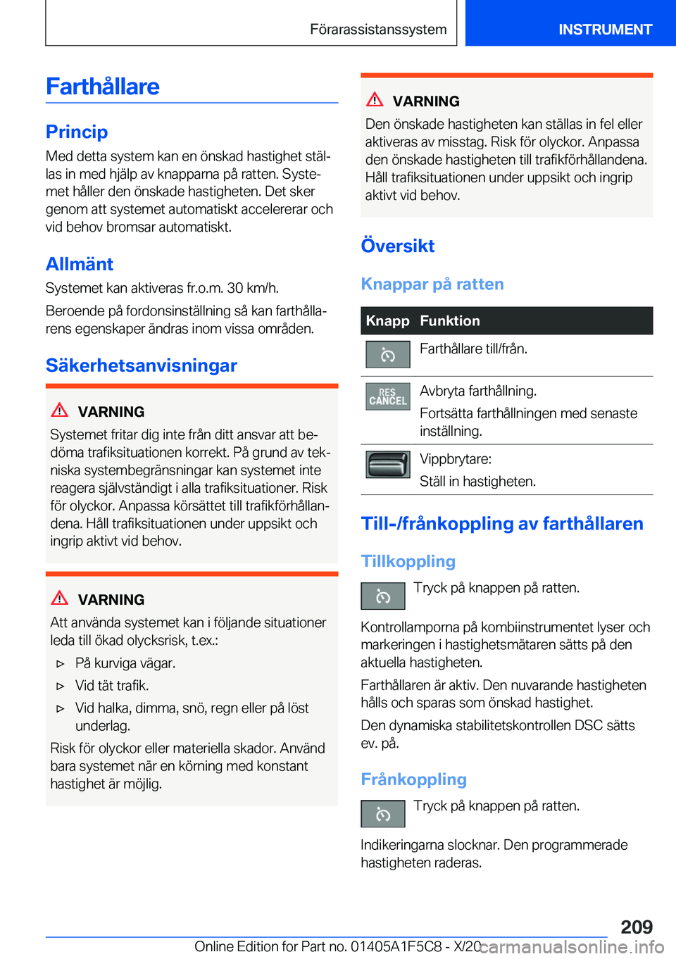 BMW X4 M 2021  InstruktionsbÖcker (in Swedish) �F�a�r�t�h�å�l�l�a�r�e
�P�r�i�n�c�i�p�M�e�d��d�e�t�t�a��s�y�s�t�e�m��k�a�n��e�n��