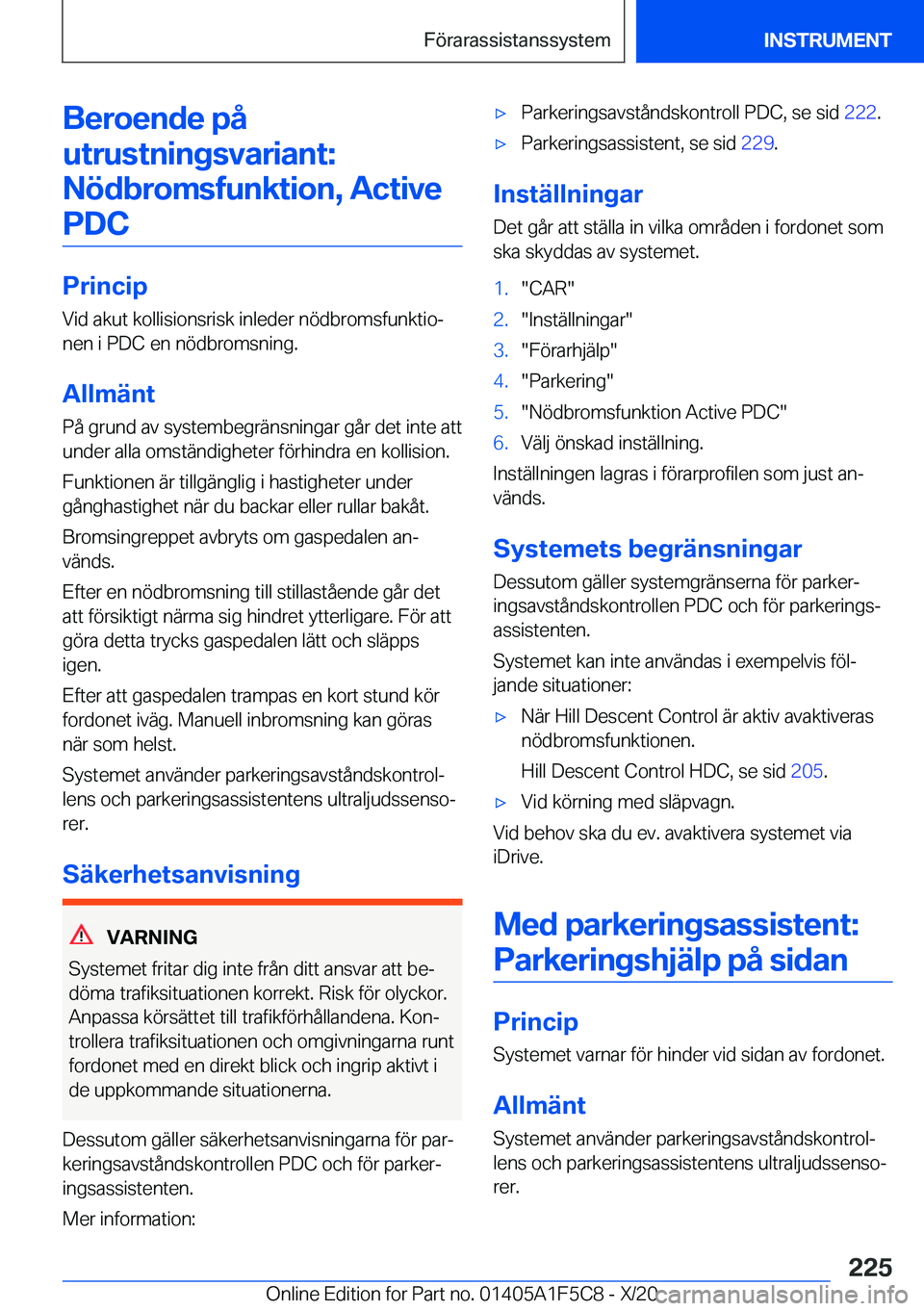 BMW X4 M 2021  InstruktionsbÖcker (in Swedish) �B�e�r�o�e�n�d�e��p�å�u�t�r�u�s�t�n�i�n�g�s�v�a�r�i�a�n�t�: �N�