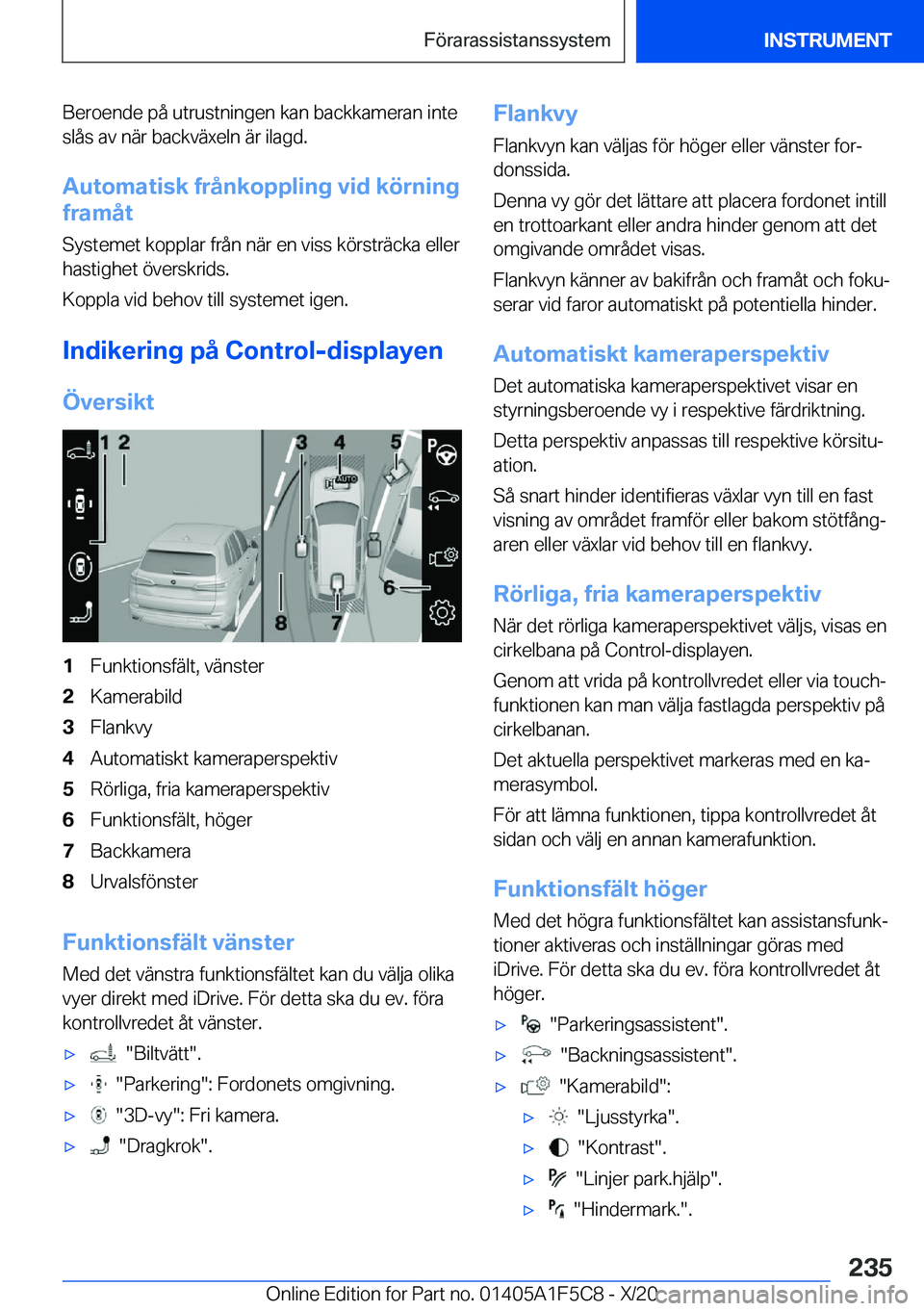 BMW X4 M 2021  InstruktionsbÖcker (in Swedish) �B�e�r�o�e�n�d�e��p�å��u�t�r�u�s�t�n�i�n�g�e�n��k�a�n��b�a�c�k�k�a�m�e�r�a�n��i�n�t�e�s�l�å�s��a�v��n�ä�r��b�a�c�k�v�ä�x�e�l�n��ä�r��i�l�a�g�d�.
�A�u�t�o�m�a�t�i�s�k��f�r�å�n�k�o�p�p�