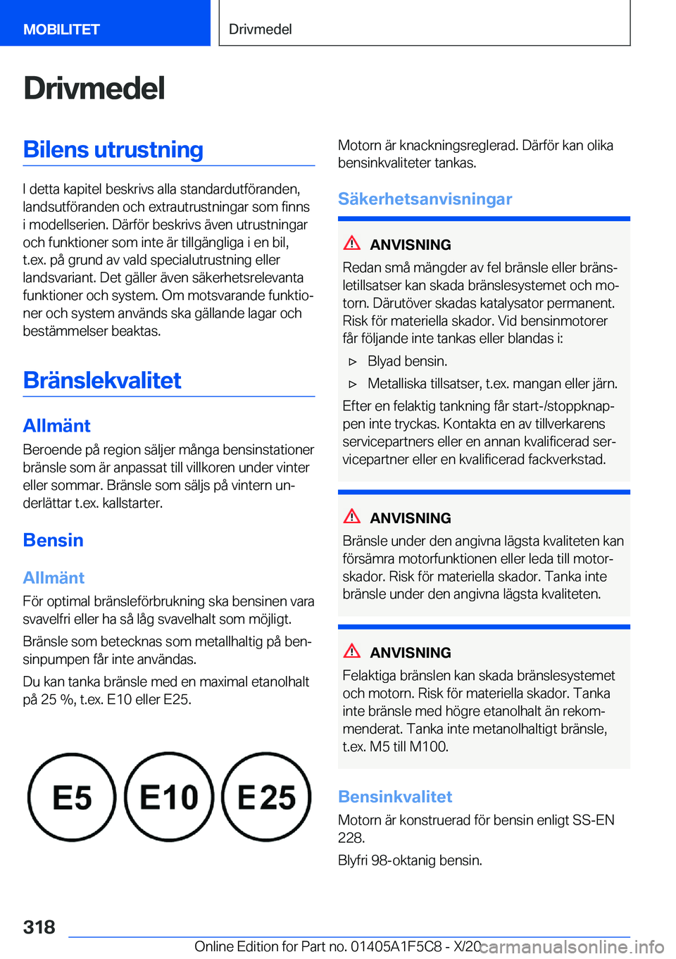 BMW X4 M 2021  InstruktionsbÖcker (in Swedish) �D�r�i�v�m�e�d�e�l�B�i�l�e�n�s��u�t�r�u�s�t�n�i�n�g
�I��d�e�t�t�a��k�a�p�i�t�e�l��b�e�s�k�r�i�v�s��a�l�l�a��s�t�a�n�d�a�r�d�u�t�f�