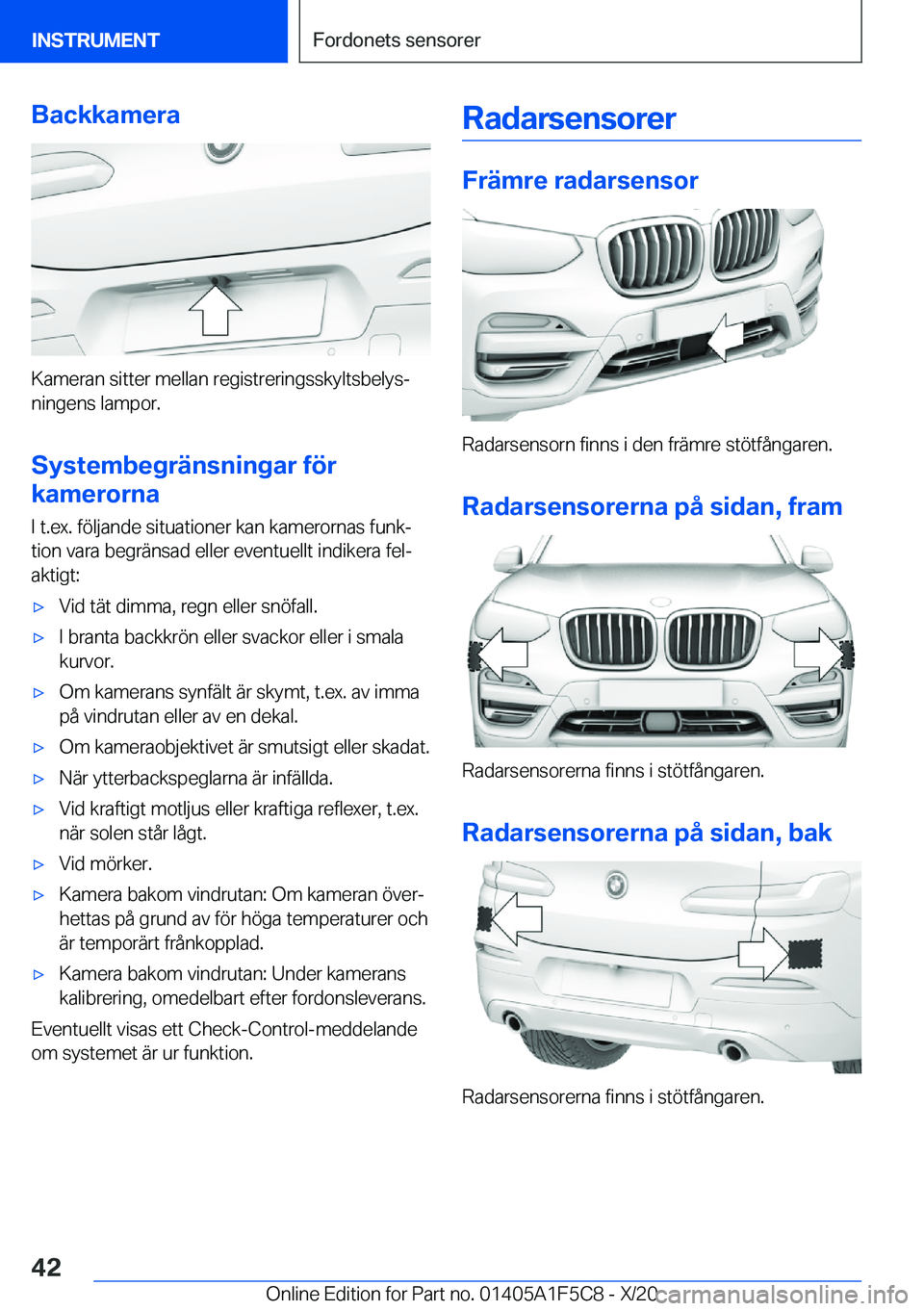 BMW X4 M 2021  InstruktionsbÖcker (in Swedish) �B�a�c�k�k�a�m�e�r�a
�K�a�m�e�r�a�n��s�i�t�t�e�r��m�e�l�l�a�n��r�e�g�i�s�t�r�e�r�i�n�g�s�s�k�y�l�t�s�b�e�l�y�sj
�n�i�n�g�e�n�s��l�a�m�p�o�r�.
�S�y�s�t�e�m�b�e�g�r�ä�n�s�n�i�n�g�a�r��f�