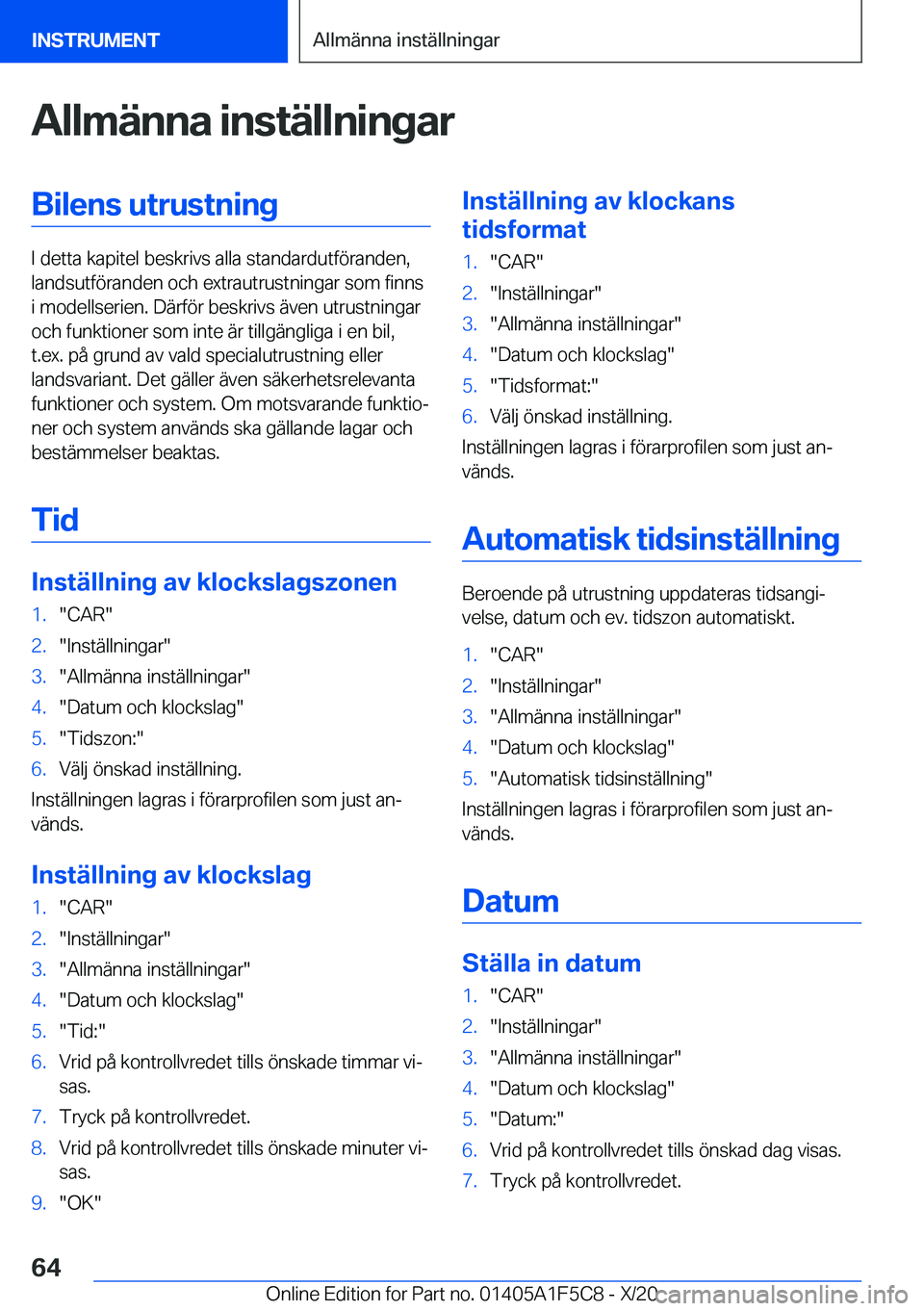 BMW X4 M 2021  InstruktionsbÖcker (in Swedish) �A�l�l�m�ä�n�n�a��i�n�s�t�ä�l�l�n�i�n�g�a�r�B�i�l�e�n�s��u�t�r�u�s�t�n�i�n�g
�I��d�e�t�t�a��k�a�p�i�t�e�l��b�e�s�k�r�i�v�s��a�l�l�a��s�t�a�n�d�a�r�d�u�t�f�