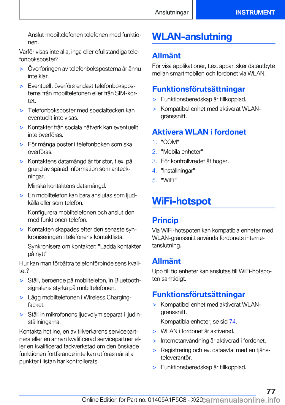 BMW X4 M 2021  InstruktionsbÖcker (in Swedish) �A�n�s�l�u�t��m�o�b�i�l�t�e�l�e�f�o�n�e�n��t�e�l�e�f�o�n�e�n��m�e�d��f�u�n�k�t�i�oj
�n�e�n�.
�V�a�r�f�