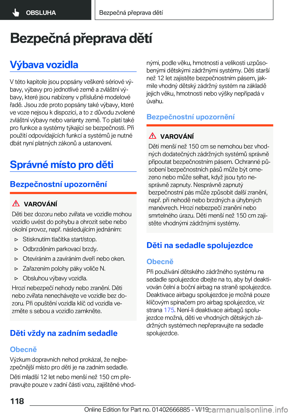 BMW X4 M 2020  Návod na použití (in Czech) �B�e�z�p�e�č�n�