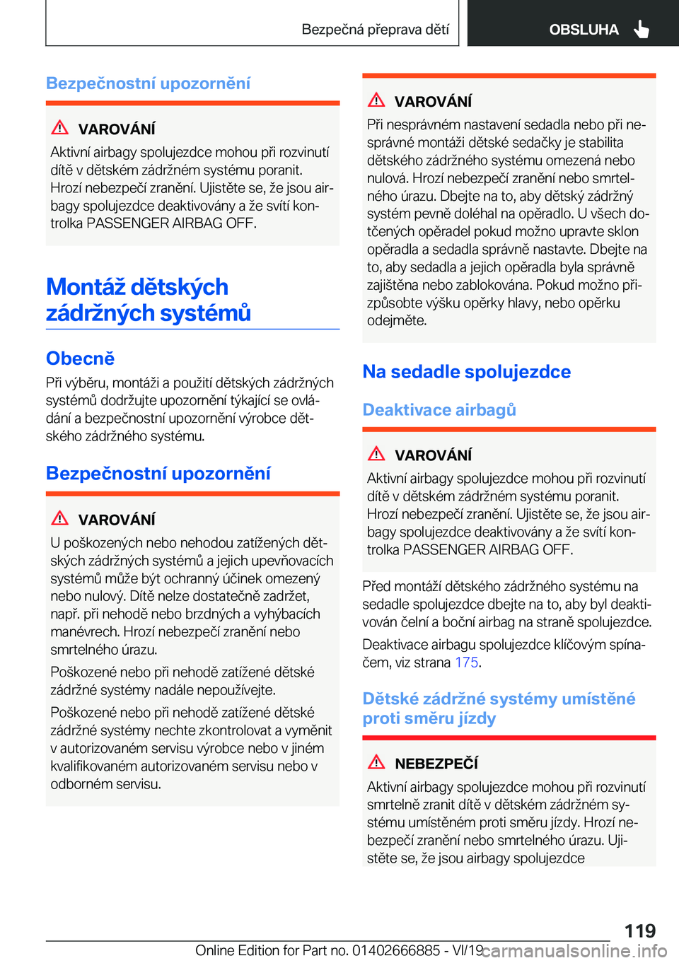 BMW X4 M 2020  Návod na použití (in Czech) �B�e�z�p�e�č�n�o�s�t�n�