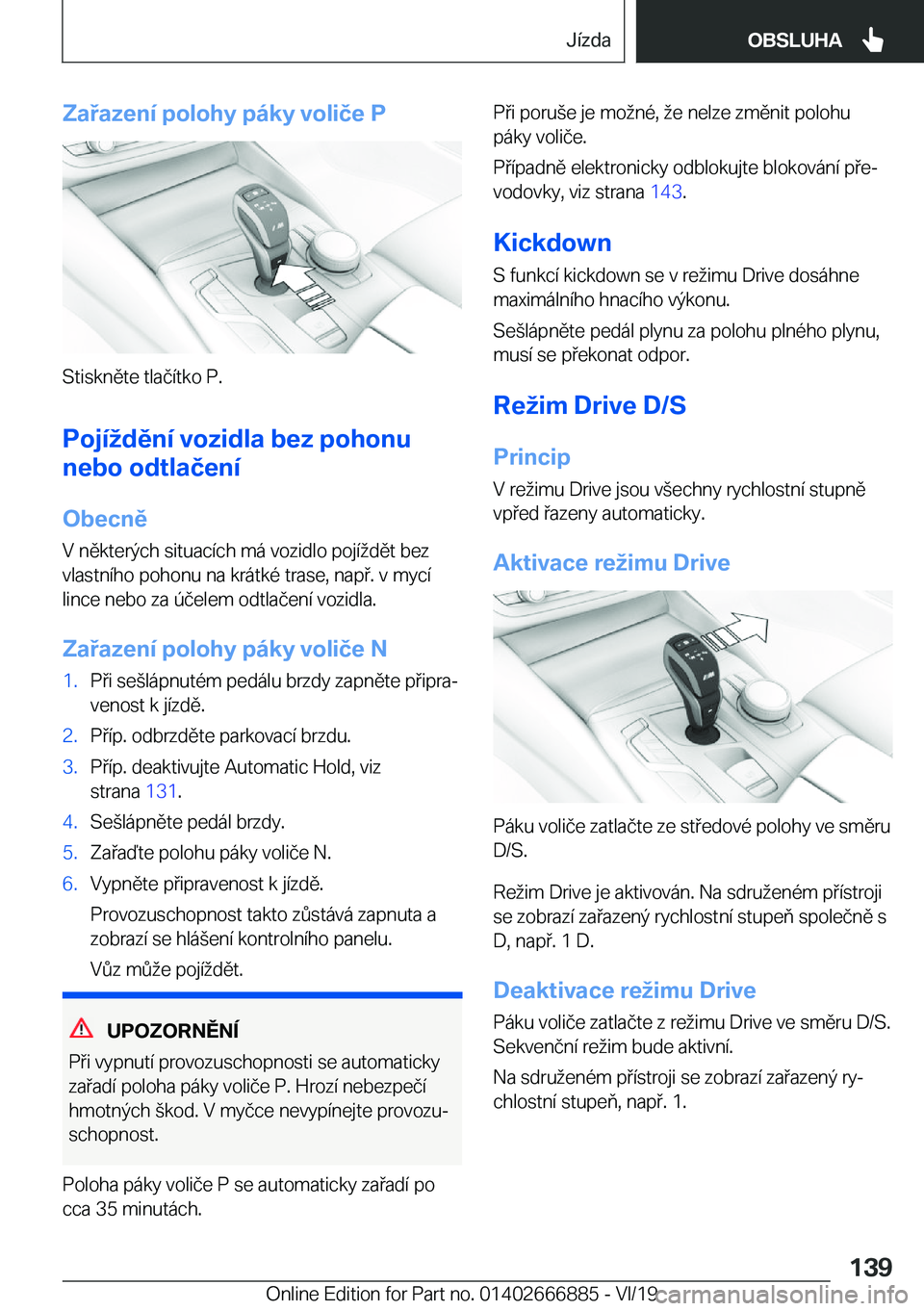 BMW X4 M 2020  Návod na použití (in Czech) �Z�a�a�z�e�n�