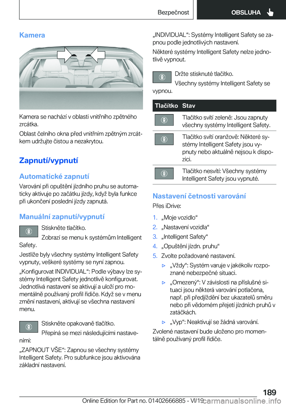 BMW X4 M 2020  Návod na použití (in Czech) �K�a�m�e�r�a
�K�a�m�e�r�a��s�e��n�a�c�h�