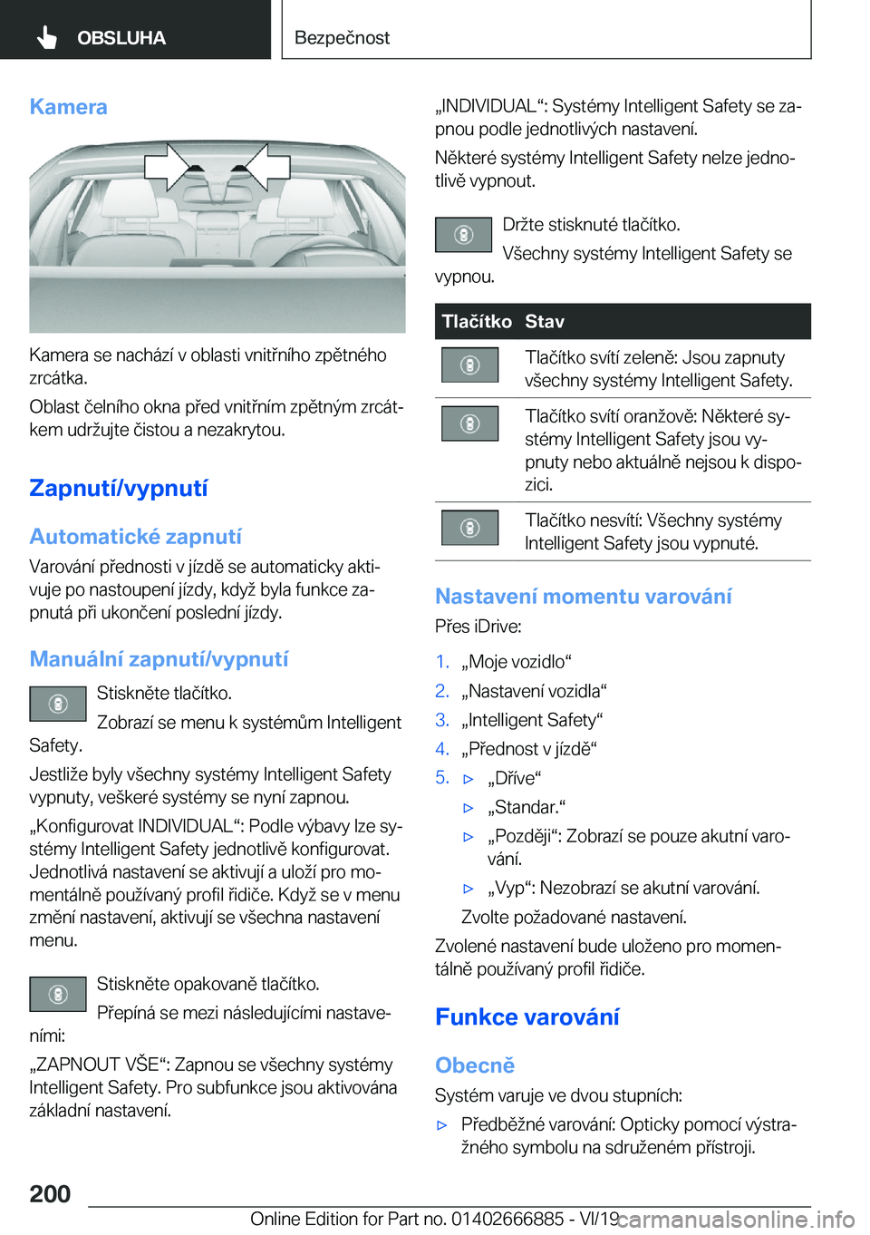 BMW X4 M 2020  Návod na použití (in Czech) �K�a�m�e�r�a
�K�a�m�e�r�a��s�e��n�a�c�h�