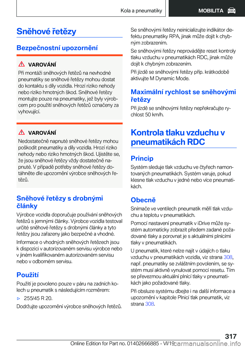 BMW X4 M 2020  Návod na použití (in Czech) �S�n�ě�h�o�v�