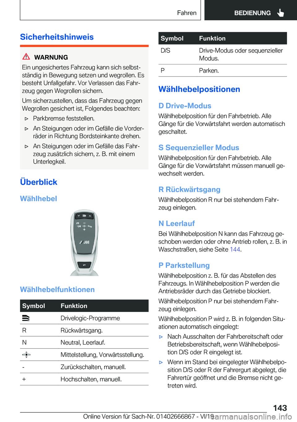 BMW X4 M 2020  Betriebsanleitungen (in German) �S�i�c�h�e�r�h�e�i�t�s�h�i�n�w�e�i�s
�W�A�R�N�U�N�G
�E�i�n��u�n�g�e�s�i�c�h�e�r�t�e�s��F�a�h�r�z�e�u�g��k�a�n�n��s�i�c�h��s�e�l�b�s�tj �s�t�