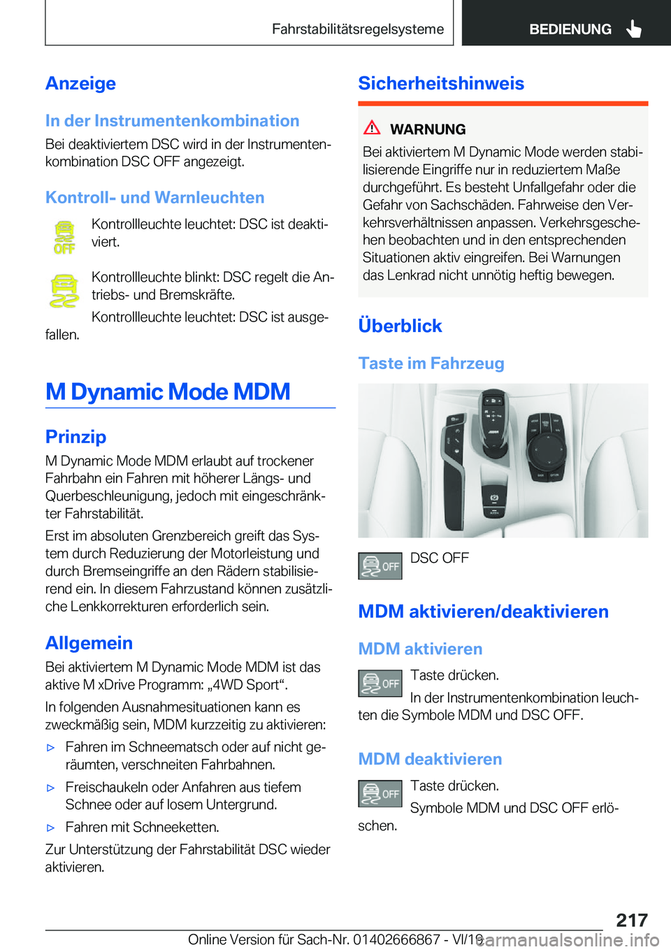 BMW X4 M 2020  Betriebsanleitungen (in German) �A�n�z�e�i�g�e
�I�n��d�e�r��I�n�s�t�r�u�m�e�n�t�e�n�k�o�m�b�i�n�a�t�i�o�n
�B�e�i��d�e�a�k�t�i�v�i�e�r�t�e�m��D�S�C��w�i�r�d��i�n��d�e�r��I�n�s�t�r�u�m�e�n�t�e�nj �k�o�m�b�i�n�a�t�i�o�n��D�S�