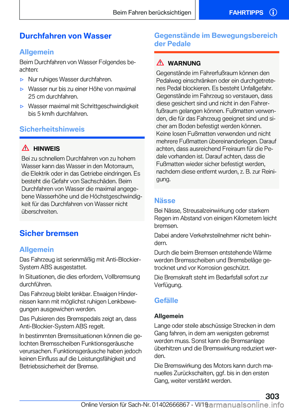 BMW X4 M 2020  Betriebsanleitungen (in German) �D�u�r�c�h�f�a�h�r�e�n��v�o�n��W�a�s�s�e�r
�A�l�l�g�e�m�e�i�n �B�e�i�m��D�u�r�c�h�f�a�h�r�e�n��v�o�n��W�a�s�s�e�r��F�o�l�g�e�n�d�e�s��b�ej
�a�c�h�t�e�n�:'x�N�u�r��r�u�h�i�g�e�s��W�a�s�s�