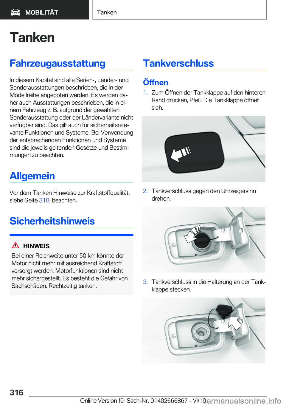 BMW X4 M 2020  Betriebsanleitungen (in German) �T�a�n�k�e�n�F�a�h�r�z�e�u�g�a�u�s�s�t�a�t�t�u�n�g
�I�n��d�i�e�s�e�m��K�a�p�i�t�e�l��s�i�n�d��a�l�l�e��S�e�r�i�e�n�-�,��L�