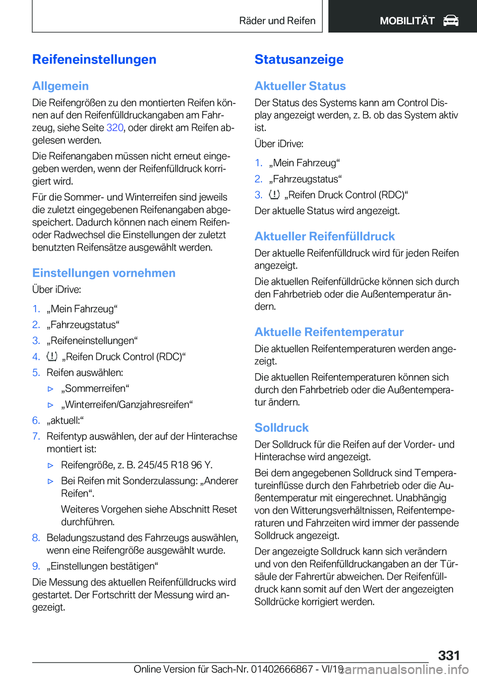 BMW X4 M 2020  Betriebsanleitungen (in German) �R�e�i�f�e�n�e�i�n�s�t�e�l�l�u�n�g�e�n�A�l�l�g�e�m�e�i�n�D�i�e��R�e�i�f�e�n�g�r�