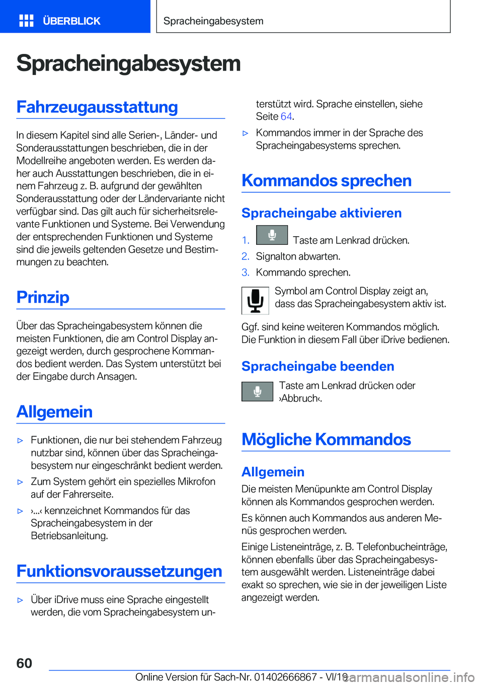 BMW X4 M 2020  Betriebsanleitungen (in German) �S�p�r�a�c�h�e�i�n�g�a�b�e�s�y�s�t�e�m�F�a�h�r�z�e�u�g�a�u�s�s�t�a�t�t�u�n�g
�I�n��d�i�e�s�e�m��K�a�p�i�t�e�l��s�i�n�d��a�l�l�e��S�e�r�i�e�n�-�,��L�