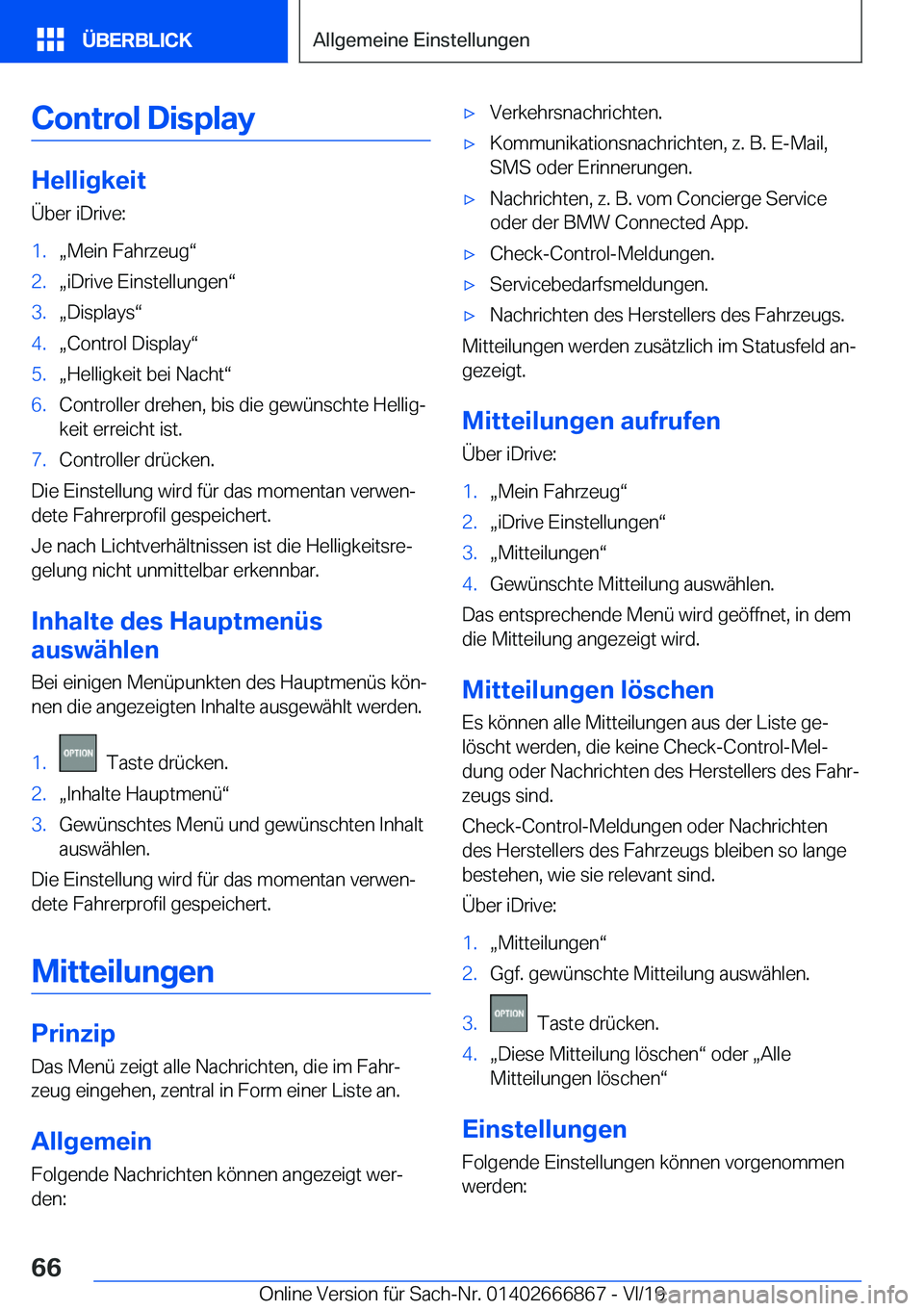 BMW X4 M 2020  Betriebsanleitungen (in German) �C�o�n�t�r�o�l��D�i�s�p�l�a�y
�H�e�l�l�i�g�k�e�i�t
�